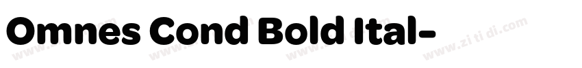 Omnes Cond Bold Ital字体转换 Omnes Cond Bold Ital字体转换
